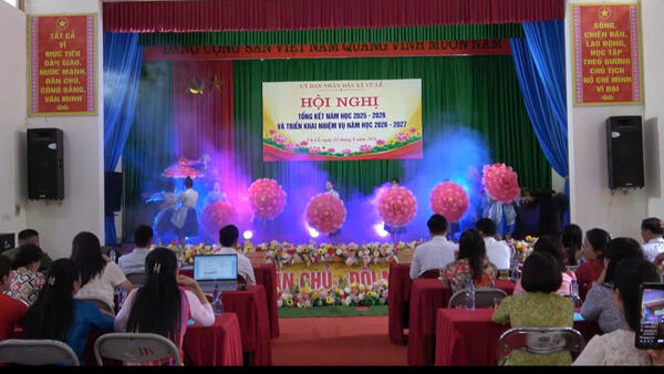Sáng ngày 25/8/2026, Ủy ban nhân dân xã Vũ Lễ tổ chức Hội nghị tổng kết năm học 2025 - 2026, triển khai nhiệm vụ năm học 2026 - 2027